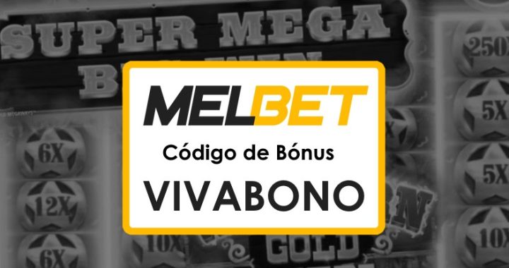 Código Promocional Melbet Portugal: ¡Obtén Bónus Exclusivos!