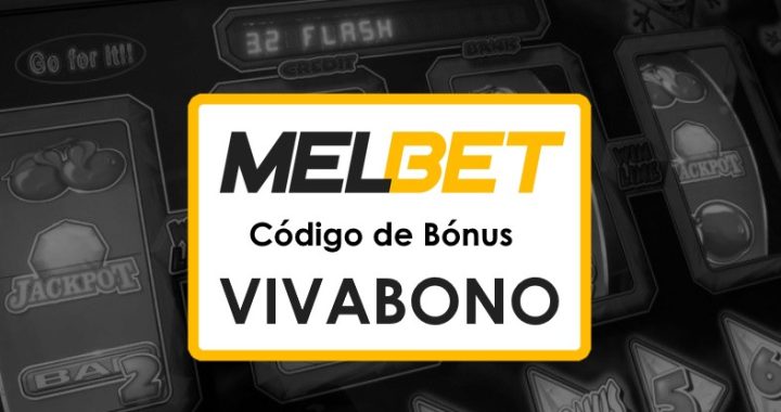 Melbet Brasil Promo Code: Descubra como Usar e Ganhar Bônus Até $1750