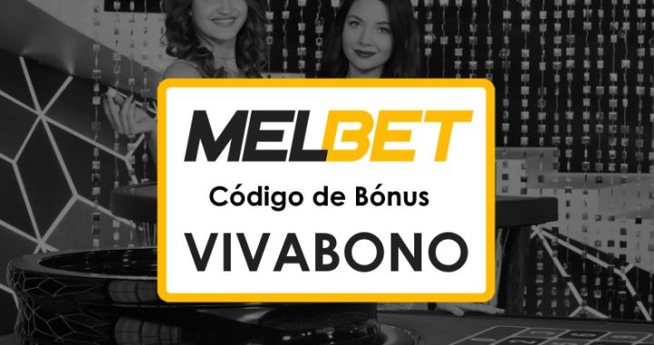 Melbet Moçambique Promo Code: Obtenha até $1750 em Bónus para Casino